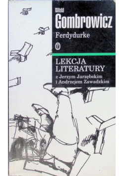 Ferdydurke Lekcje literatury