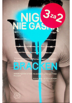 Nigdy nie gasną