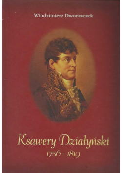 Ksawery Działyński 1756 - 1819