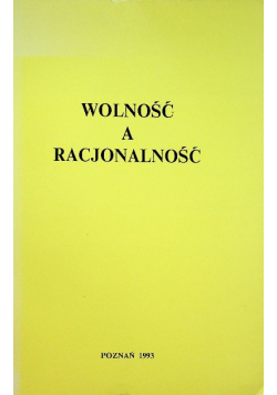Wolność a racjonalność
