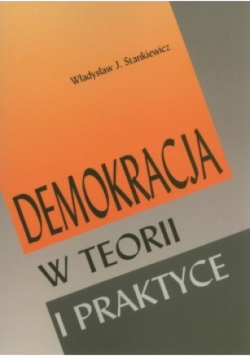 Demokracja w teorii i praktyce