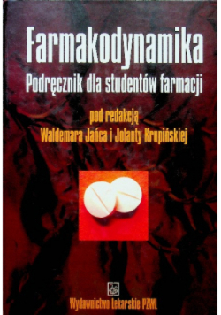 Farmakodynamika Podręcznik dla studentów farmacji