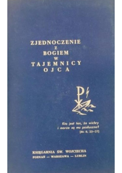 Zjednoczenie z Bogiem w Tajemnicy Ojca