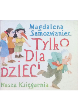 Tylko dla dzieci