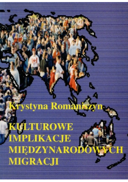 Kulturowe implikacje międzynarodowych migracji