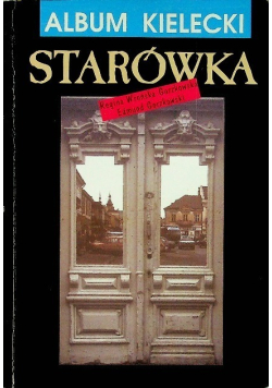 Album Kielecki Starówka Część 1