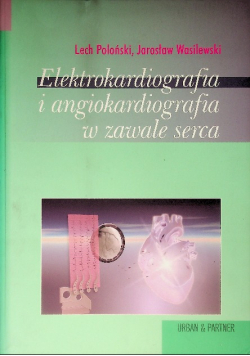 Elektrokardiografia i angiokardiografia w zawale serca