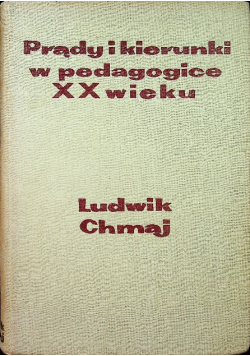 Prądy i kierunki w pedagogice XX wieku