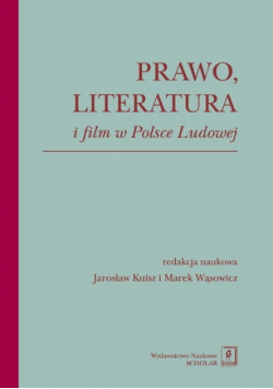 Prawo literatura i film w Polsce Ludowej