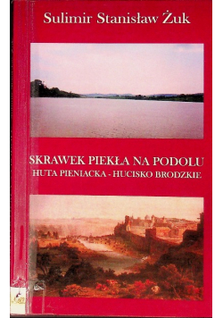 Skrawek piekła na Podolu