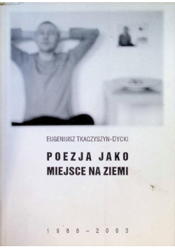Poezja jako miejsce na ziemi