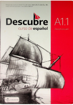 Descubre  curso de espanol A1.1 Zeszyt ćwiczeń
