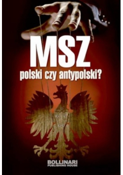 MSZ polski czy antypolski?