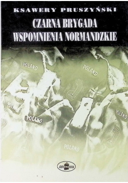 Czarna Brygada - Wspomnienia Normandzkie