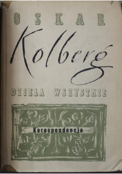 Kolberg Dzieła wszystkie Korespondencja