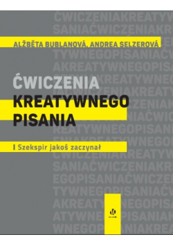 Ćwiczenia kreatywnego pisania