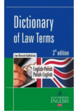 Dictionary of Law Terms English-Polish Polish-English
