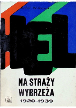 Hel Na Straży Wybrzeża 1920 - 1939