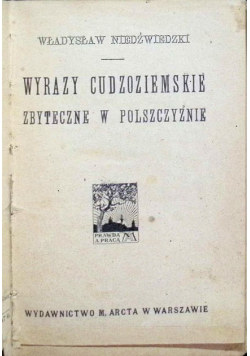 Wyrazy cudzoziemskie zbyteczne w polszczyźnie, 1917 r.