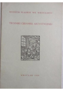 Techniki ceramiki artystycznej 1950 r