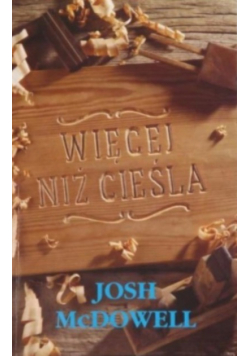 Więcej niż cieśla