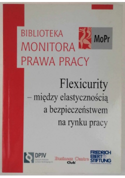 Flexicurity - Biblioteka Monitora Prawa Pracy