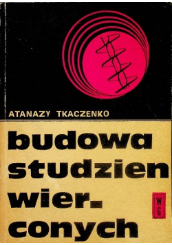 Budowa studzien wierconych