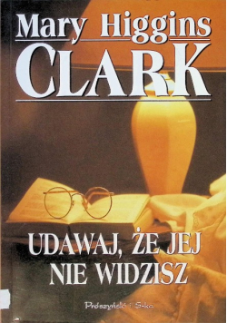 Udawaj że jej nie widzisz
