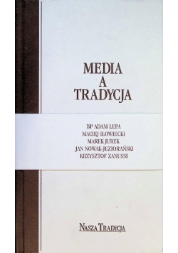Media a tradycja nasza tradycja