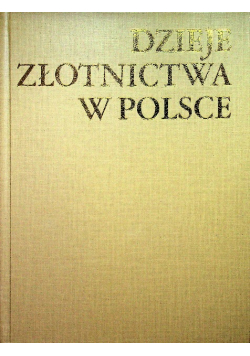 Dzieje złotnictwa w Polsce