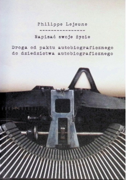 Napisać swoje życie