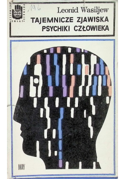 Tajemnicze zjawiska psychiki człowieka