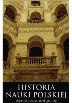Historia nauki polskiej X Część 1