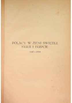 Polacy z Ziemi Świętej Syrji i Egipcie 1930 r.