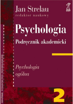 Psychologia Podręcznik akademicki Tom 2