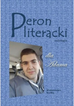 Peron literacki dla Adama Antologia