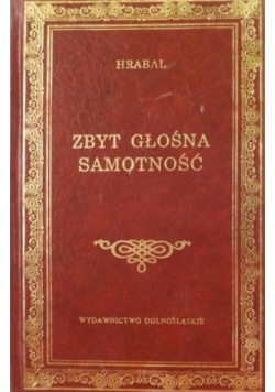 Zbyt głośna samotność