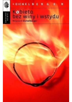 Kobieta bez winy i wstydu