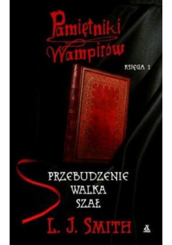 Pamiętniki wampirów Księga 1