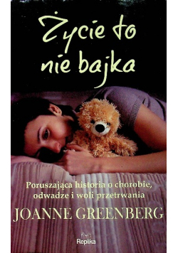 Życie to nie bajka