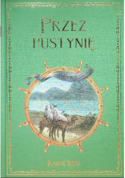 Przez Pustynię Tom 2 Biblioteka Przygody