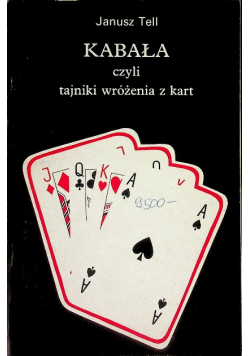 Kabała czyli tajniki wróżenia z kart