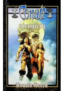 Opowieści o Conanie Tom 43 Conan Nieugięty