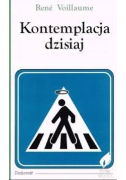 Kontemplacja dzisiaj