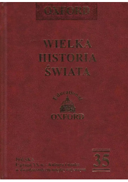 Oxford Wielka Historia Świata Tom 35
