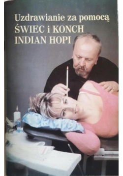 Uzdrawianie za pomocą świec i konch indian hopi