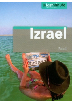 Przewodnik Last Minute Izrael