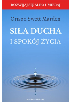 Siła ducha i spokój życia