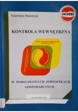 Kontrola wewnętrzna w podstawowych jednostkach gospodarczych