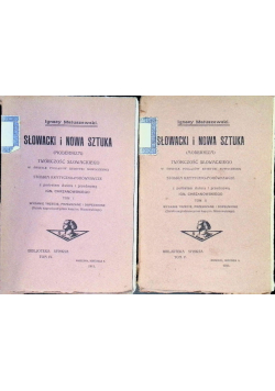 Słowacki i nowa sztuka Tom I i II 1911 r.